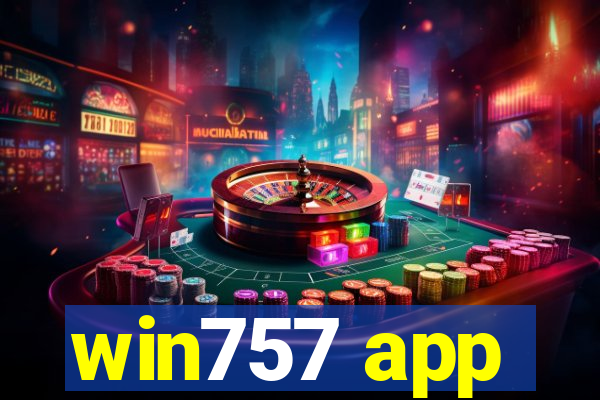 win757 app